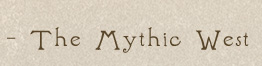 the mythic west